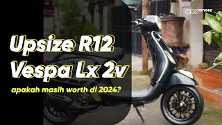 Modifikasi Vespa Lx 150 tahun 2024  Bareng pelopor Upsize pertama di Indonesia vespa [upl. by Yovonnda]