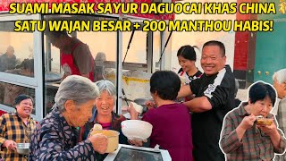 MASAK SAYUR WAJAN BESAR KHAS CHINA DI PROYEK PEMBANGUNAN RUMAH KAMI SATU WAJAN  200 MANTHOU HABIS [upl. by Noiwtna555]