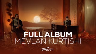 Mevlan Kurtishi  Full Album 2024 HANA [upl. by Fanchan]