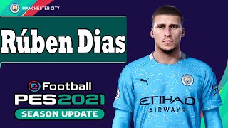 Rúben Dias PES 2021 [upl. by Arikahc]