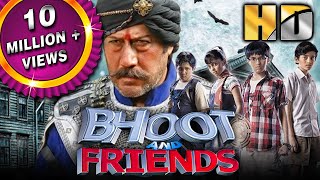 Bhoot and Friends HD  Bollywood Superhit Action Adventure Movie  Jackie Shroff Nishikant [upl. by Grannia]