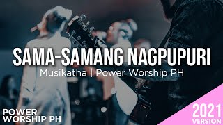 Samasamang nagpupuri  Musikatha  by Micah Joy Epistola [upl. by Port829]