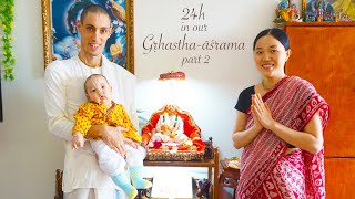 24 Hours in our Gṛhasthaāśrama  part 2 [upl. by Siul]