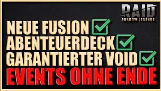 Raid Shadow Legends  Neue Fusion  Abenteuerdeck  Garantierter Void  So viele Events [upl. by Wernher508]