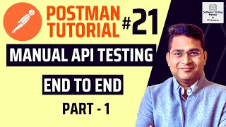 Postman Tutorial 21  Manual API Testing End to End  Part1 [upl. by Orianna521]