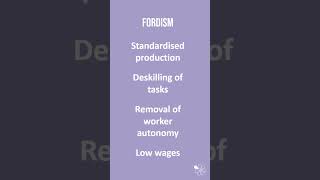 Fordism  60 Second Sociology Work Poverty and Welfare [upl. by Dorthea]