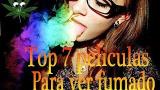 Top 7 peliculas para ver fumado 2017 con trailer [upl. by Anthia]