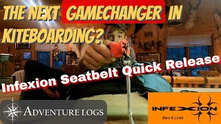 The Next Kiteboard GAMECHANGER Infexion Seatbelt Quick Release Review [upl. by Nodlehs946]