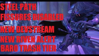 WARFRAME NEWS Steel Path Fissures Disabled NEW Special Alert New Devstream Baro Stock Review [upl. by Catharina285]