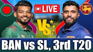 Bangladesh vs Sri Lanka Live  Ban vs Sl live 3rd T20 Match Preview Score  Live Cricket Match Today [upl. by Mitchell]