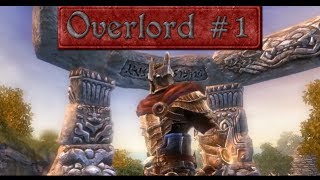 Lets Play Overlord Ep 1  Intro to Evil [upl. by Luanni]