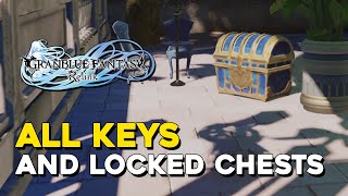 Granblue Fantasy Relink All Keys amp Locked Chest Locations Unlocked And Unloaded Trophy [upl. by Pilihp]