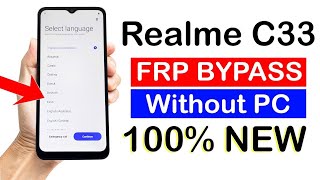 Realme C33 FRP Bypass Android 12 Without PC  RMX3627RMX3624  No Phone Clone Method [upl. by Aihpled]