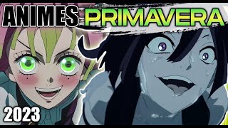 ESTRENOS ANIME PRIMAVERA 2023 [upl. by Xymenes]