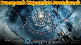 Frostpunk Expansion Soundtrack [upl. by Pfister]