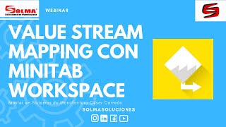 Value Stream Mapping VSM con Minitab Workspace [upl. by Elolcin]