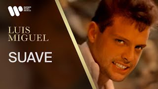 Luis Miguel  quotSuavequot Video Oficial [upl. by Hancock]