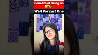 IIT Motivation🔥 Benefits of being an IITian ❤️ Wait for last and Secret one 🤫iit iitmotivation [upl. by Ainyt]