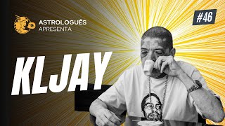 KLJAY  Astrologuês Podcast  46  COMPLETO [upl. by Giana]