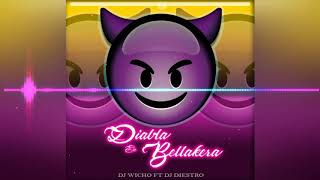 DIABLA EN BELLAKERA  DJ DIESTRO [upl. by Litman]