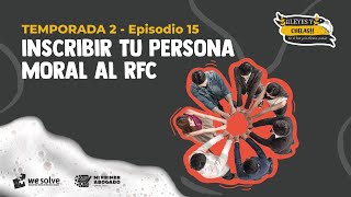 Inscribir tu Persona Moral al RFC [upl. by Fitts]