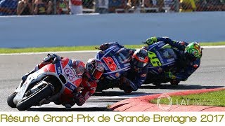 Résumé GrandPrix de GrandeBretagne 2017  MotoGP [upl. by Standush]