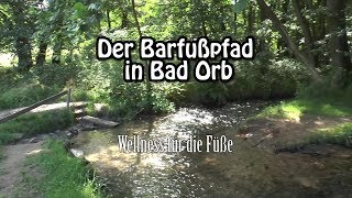 Barfußpfad Bad Orb [upl. by Eisseb]