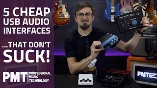 Top 5 Cheap Audio Interfaces That Dont Suck Whats the best budget audio interface [upl. by Tiersten]