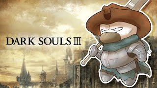 Dark Souls 3 is fun [upl. by Eberly]