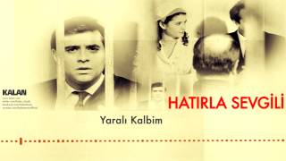 Atakan Akdaş  Yaralı Kalbim  Hatırla Sevgili © 2007 Kalan Müzik [upl. by Nahtaneoj]