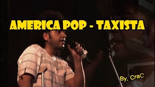 AMERICA POP  TAXISTA KARAOKE [upl. by Silevi]