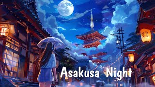 Asakusa Night  Late Night Lofi City 🌆 Lofi Chill amp Deep Focus chillout lofi mix [upl. by Sayed]