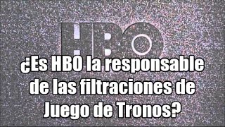 ¿Es HBO la responsable de las filtraciones de Juego de Tronos Y algo para los más fieles [upl. by Esinal]