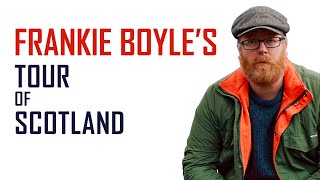 Frankie Boyles Tour of Scotland  Own it on DVD and Digital Download [upl. by Oderfodog]