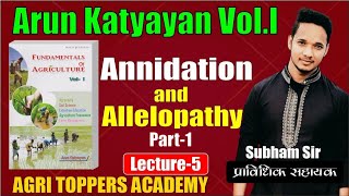 ANNIDATION AND ALLELOPATHY PART1 ARUN KATAYAYAN VOL1 LECTURE5 [upl. by Alikee844]