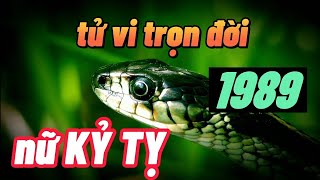 tử vi trọn đời tuổi Kỷ Tỵ nữ mạng Sinh năm 1989  cuộc sống tình duyên sự nghiệp [upl. by Biernat]