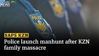 Police launch manhunt after KZN family massacre [upl. by Teleya]