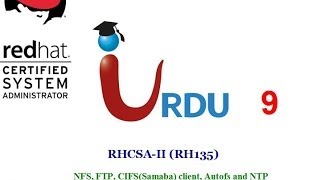 RHCSA II RH135 Lecture 9 [upl. by Nadroj]