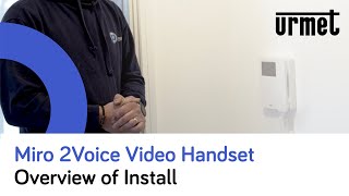 Urmet Miro Video Handset  Overview of Install [upl. by Eiramanel]