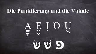 Die Punktierung und Vokale der hebräischen Sprache [upl. by Mauretta]