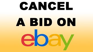 How to CancelRetract A Bid On Ebay [upl. by Aryajay]