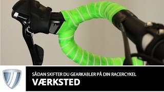 Sådan skifter du gearwire på din Racercykel [upl. by Vernon]