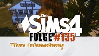 135  DIE SIMS 4 ★ Das Ferienhaus Baufolge [upl. by Ococ959]