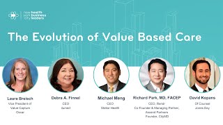 The Evolution of Value Based Care [upl. by Oicaroh709]