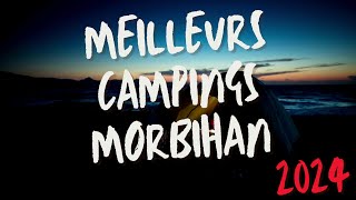 Meilleurs Campings MORBIHAN  BRETAGNE 2024  Best camping in Brittany [upl. by Eseret]