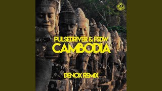 Cambodia Denox Remix [upl. by Northrup]