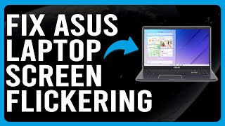 How To Fix Asus Laptop Screen Flickering What Causes The Screen Flickering  Simple Solutions [upl. by Ocsirf]