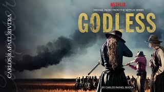 Godless  Original Soundtrack  Carlos Rafael Rivera [upl. by Bensen]