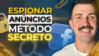 COMO ESPIONAR ANÚNCIOS VENCEDORES DOS SEUS CONCORRENTES  FACEBOOK ADS [upl. by Alimrahs]