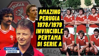 Perugia 19781979 Klub Pertama Yang Tak Terkalahkan Di Serie A [upl. by Perlman977]